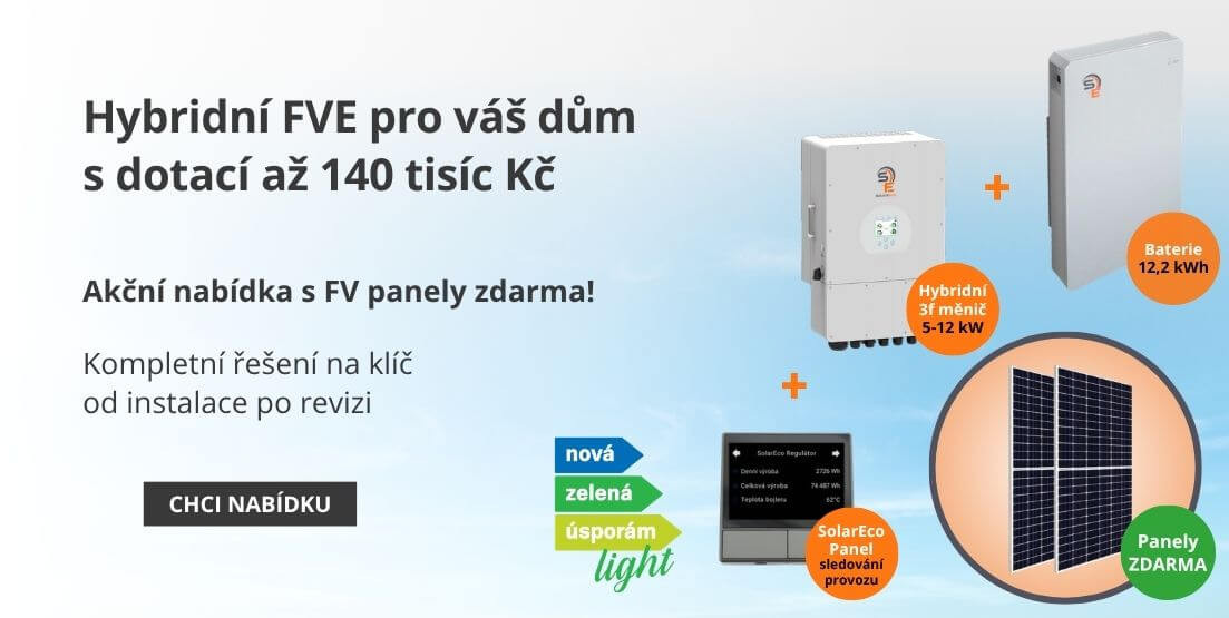 Hybridní FVE pro váš dům s dotací až 140 000 Kč